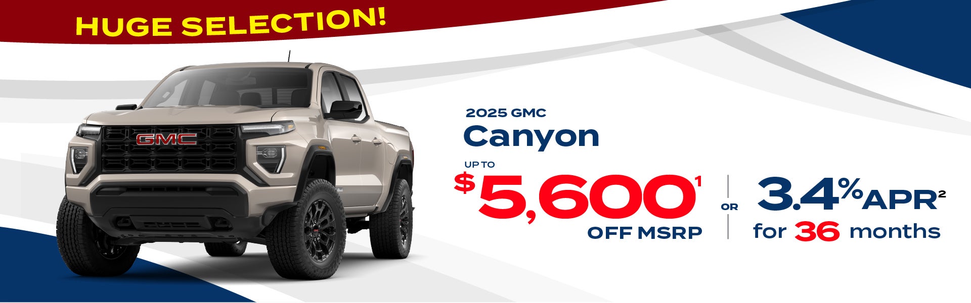 2025 GMC Canyon - up to $5600 off MSRP or 3.4% APR