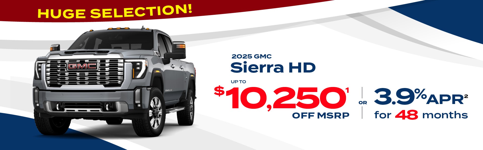 2025 GMC Sierra HD - up to $10,250 off MSRP or 3.9% APR