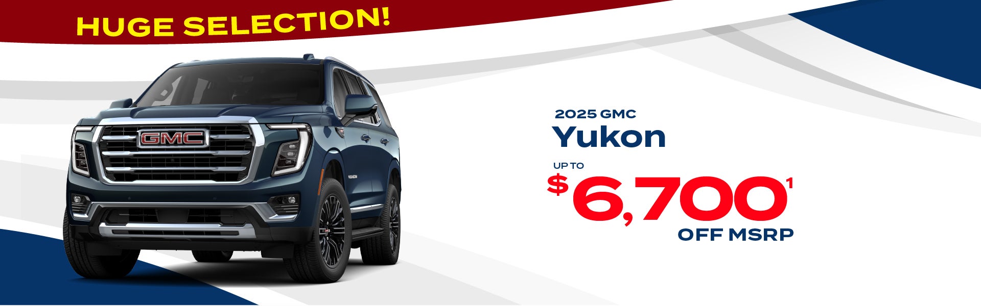 2025 GMC Yukon - up to $6700 off MSRP