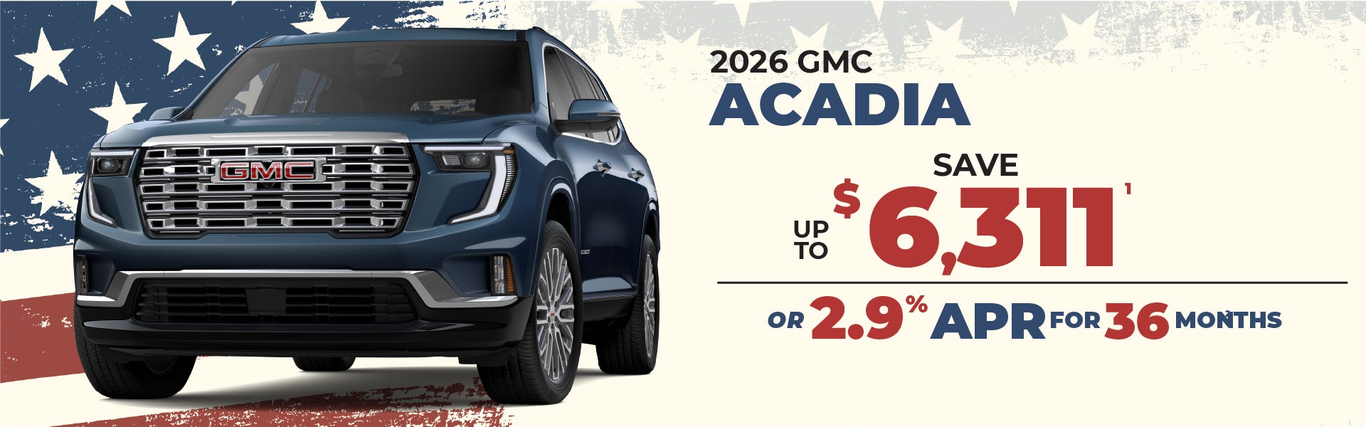 2026 GMC Acadia - up to $6311 off MSRP or 2.9% APR