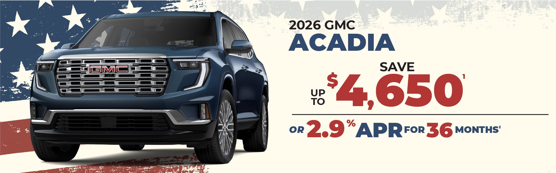 2026 GMC Acadia - up to $4650 off MSRP or 2.9% APR