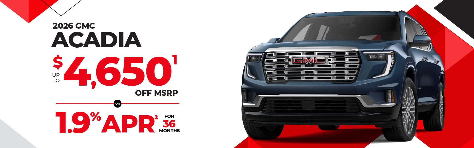 2026 GMC Acadia - up to $4650 off MSRP or 1.9% APR