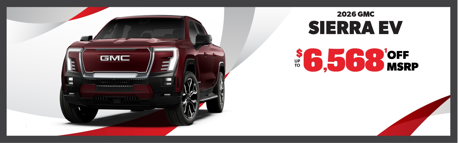 2026 GMC Sierra EV - up to $6568 off MSRP or 2.9% APR